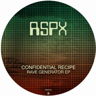 Rave Generator EP by Confidential Recipe