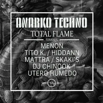 Total Flame by Anarko Techno