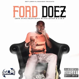 Ford Doez by Left Gunz