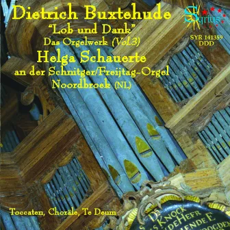 L'oeuvre d'orgue, Vol. 3 (Lob und Dank) by Helga Schauerte