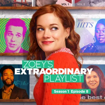 Zoey's Extraordinary Playlist: Season 1, Episode 8 (Music From the Original TV Series) by Cast of Zoey’s Extraordinary Playlist