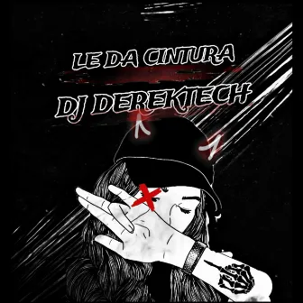 Le Da Cintura by DJ Derektech