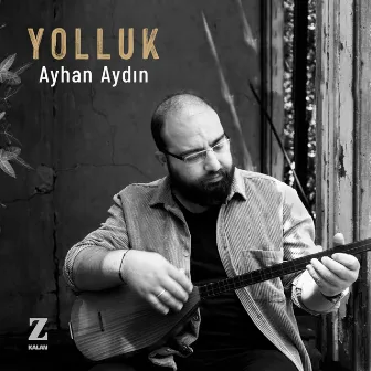 Yolluk by Ayhan Aydın