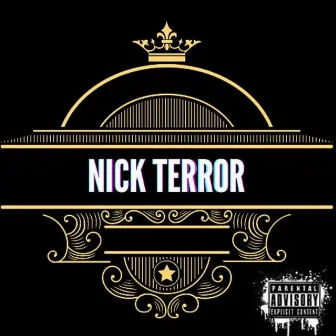 Nick Terror by Nick Tara