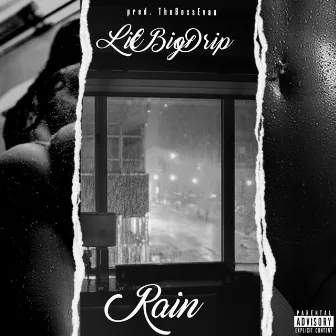 Rain by LilBigDrip