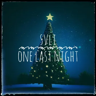 One last night by Svli