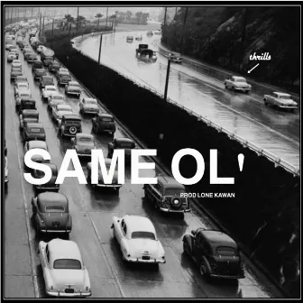 Same Ol' by Thrills