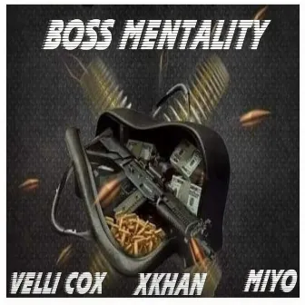 BossMentality by Velli Cox