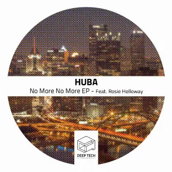 No More, No More EP by Huba