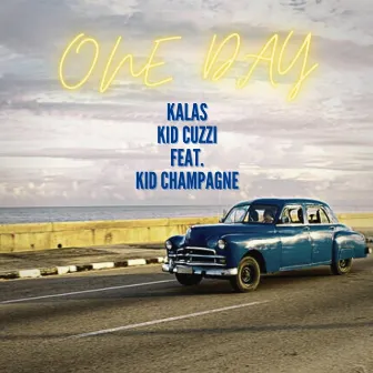 ONE DAY by Kid Cuzzi