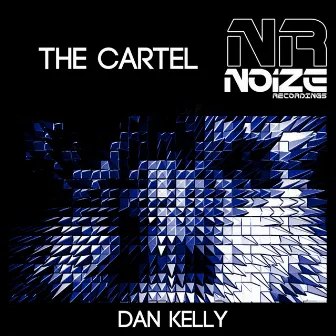 The Cartel by Dan Kelly