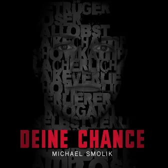 DEINE CHANCE by Michael Smolik