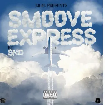 Smoove Express by Smoove N*gga D