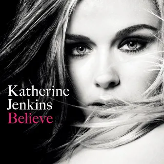 Believe (Repackage) by Katherine Jenkins