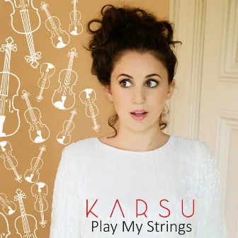 Play My Strings (Live at The Royal Concertgebouw) by Karsu