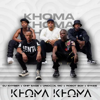 Khoma Khoma by DJ Khyber