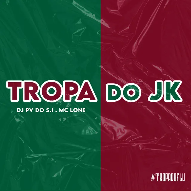 Tropa do JK