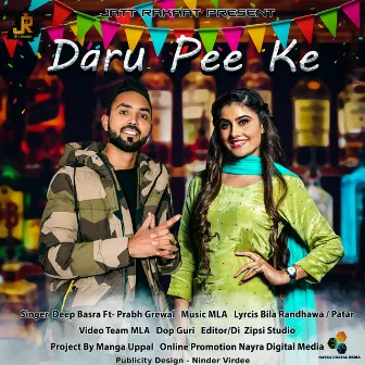 Daru Pee Ke by Prabh Grewal