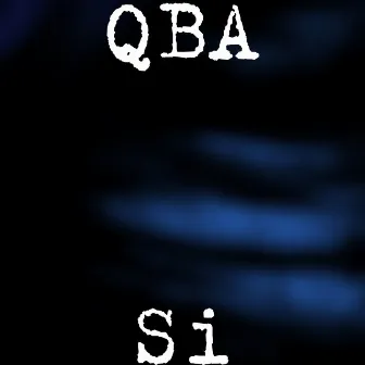 Si by QBA