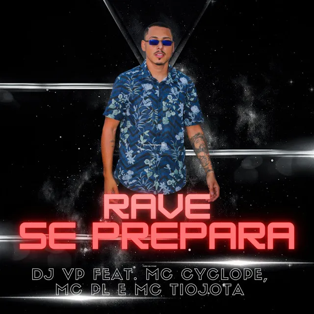 RAVE SE PREPARA