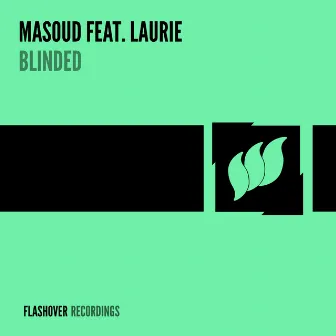 Blinded by Masoud