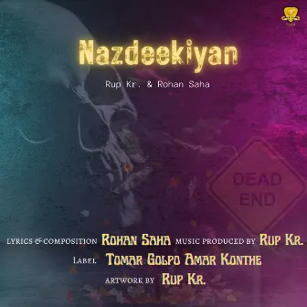 Nazdeekiyan by Rohan Saha