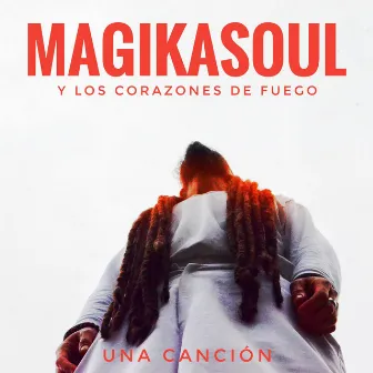 Una canción by Magikasoul