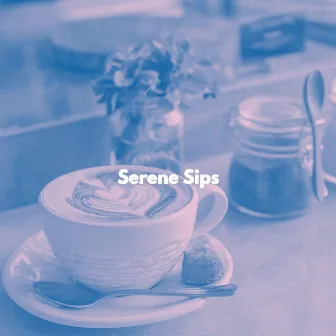 Serene Sips by Soft Jazz Moment