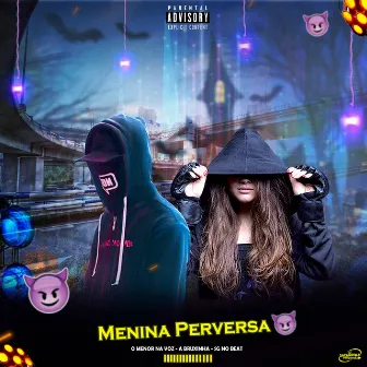 Menina Perversa by A Bruxinha