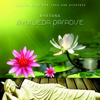 Ayurveda Paradise by Bhavana