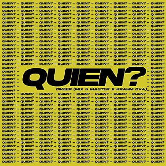 Quien by Cikeer