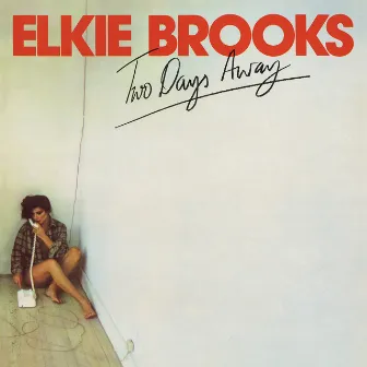 Two Days Away by Elkie Brooks