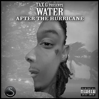 Water After the Hurricane by Tax G