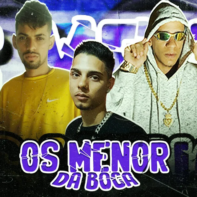 Os Menor da Boca