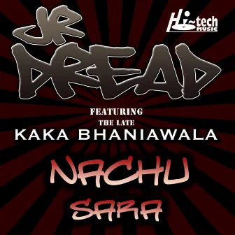 Nachu Sara by JR Dread