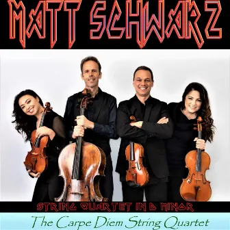 Matt Schwarz: String Quartet in D Minor, Op. 3a by Carpe Diem String Quartet