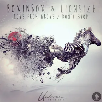 Love From Above / Don't Stop by BOXINBOX