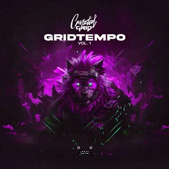 Gridtempo Vol. 1 by Cryztal Grid