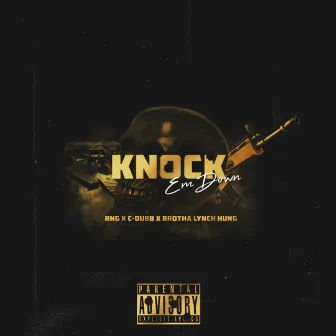 Knock Em Down by Rng