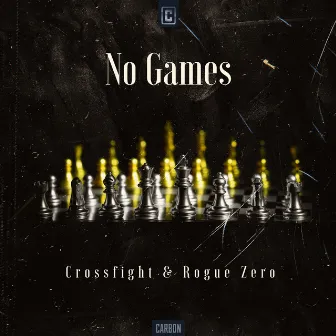 No Games by Crossfight