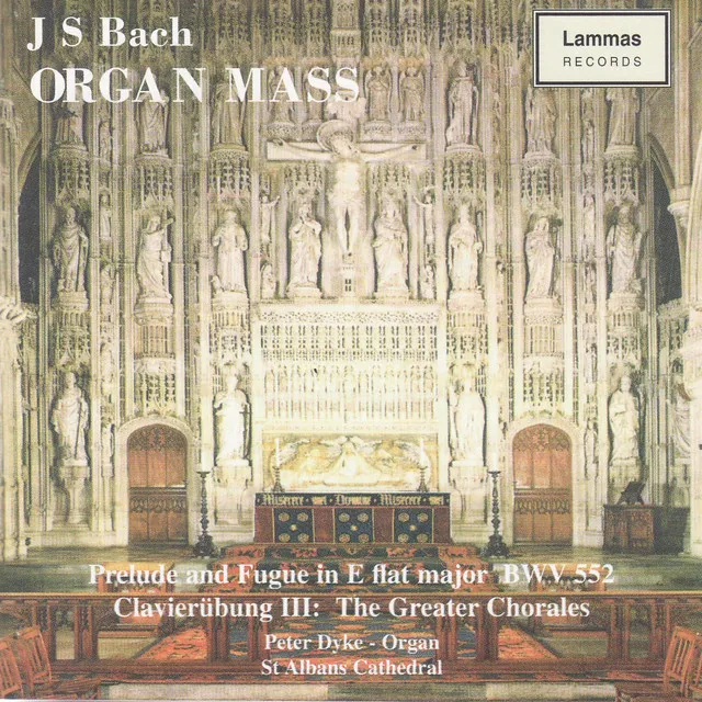 JS Bach: Christe, Aller Welt Trost, BWV 670 (From "Clavierübung III - The Greater Chorales")