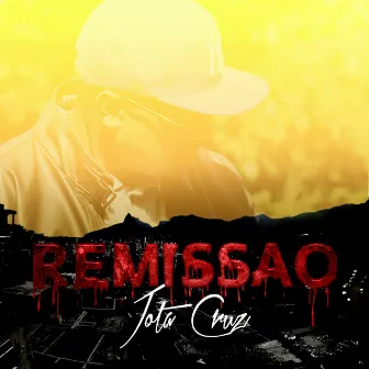 Remissão by Jota Cruz