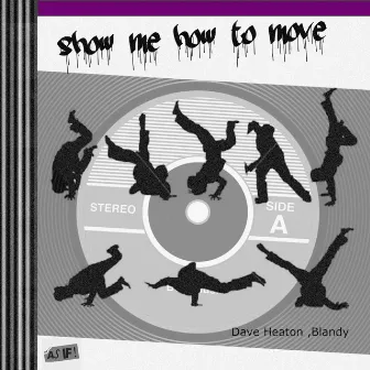 Show Me How To Move by Dave Heaton