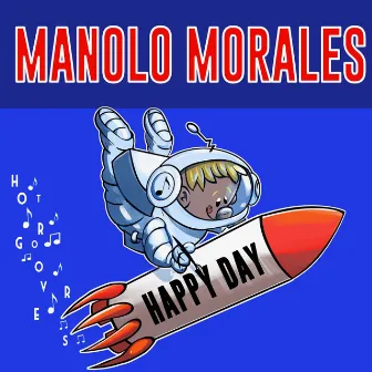 Happy Day by Manolo Morales