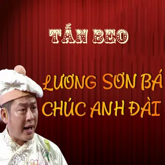 Tình Lương Sơn Bá by Tấn Beo