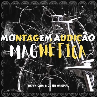 Montagem Audição Magnética by DJ H13 ORIGINAL