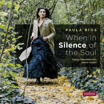 When in Silence of the Soul by Paula Rios