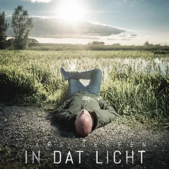 In Dat Licht by Lars Gerfen