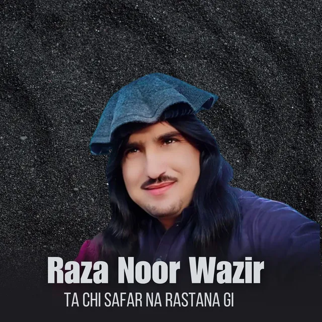 Ta Chi Safar Na Rastana Gi