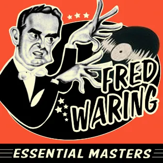 Essential Masters by Fred Waring Chorus